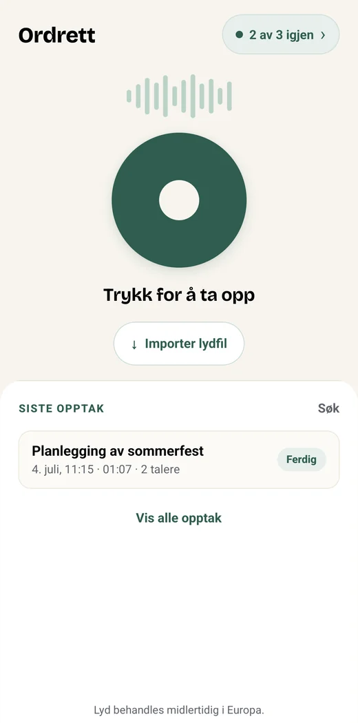 Skjermbilde fra Ordrett: startskjermen med opptaksknapp og Importer lydfil